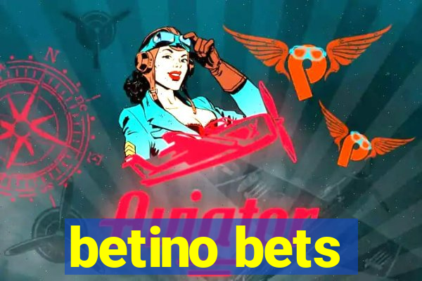 betino bets